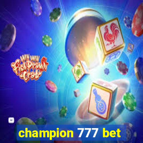 champion 777 bet